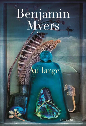 Au large - Benjamin Myers - LE SEUIL EDITIONS