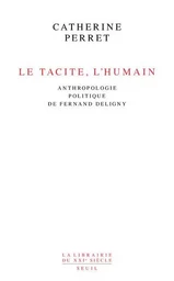 La Librairie du XXIe siècle Le Tacite, l'humain