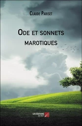 Ode et sonnets marotiques