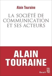 La Couleur des idées La Société de communication et ses acteurs