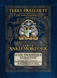 TOUT ANKH MORPORK GUIDE DE LA CITE DU DISQUE MONDE