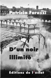 D'UN NOIR ILLIMITE