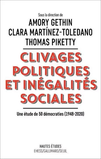 Hautes Etudes Clivages politiques et inégalités sociales -  - LE SEUIL EDITIONS