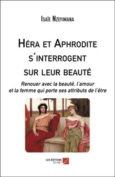 Héra et Aphrodite s'interrogent sur leur beauté