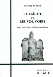 La Laicite et les Pouvoirs