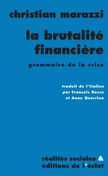 LA BRUTALITE FINANCIERE