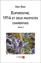 Euphrosyne, 1914 et deux pacifistes charentais