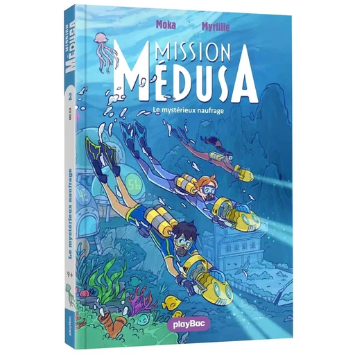 Mission Médusa - Le secret de l'Achille - Tome 2 -  Moka - PLAY BAC