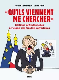 Documents (H. C.) « Qu ils viennent me chercher »