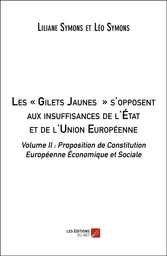 Les « Gilets Jaunes » s'opposent aux insuffisances de l'État et de l'Union Européenne