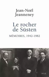 Le Rocher de Süsten, tome 1