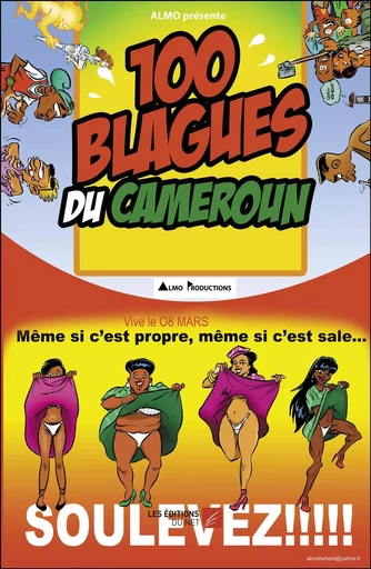 100 Blagues du Cameroun - Almo The Best - Les Editions du Net