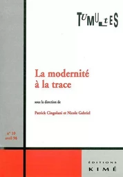 Tumultes N°10 Modernité a la Trace