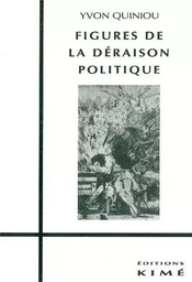 Figures de la Deraison Politique