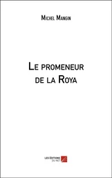 Le promeneur de la Roya