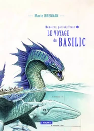 Le voyage du basilic