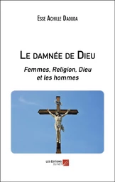 Le damnée de Dieu