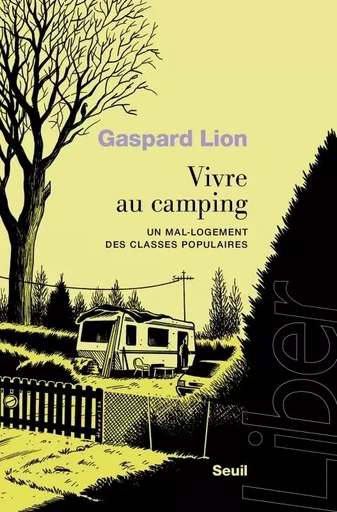 Vivre au camping - Gaspard Lion - LE SEUIL EDITIONS