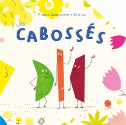 Les cabossés