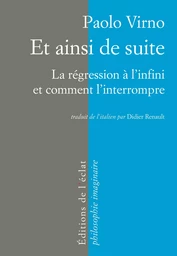 ET AINSI DE SUITE, LA REGRESSION A L'INFINI ET...