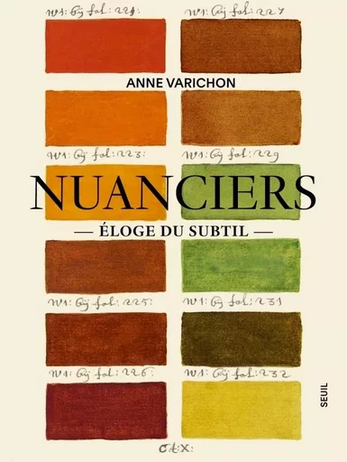 Nuanciers - Anne Varichon - LE SEUIL EDITIONS