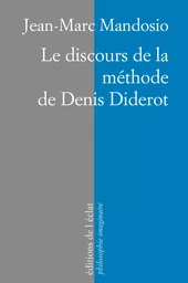 LE DISCOURS DE LA METHODE DE DENIS DIDEROT