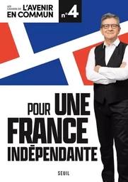 Documents (H. C.) Pour une France indépendante