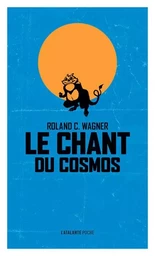 LE CHANT DU COSMOS POCHE