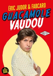 Bandes dessinées Guacamole Vaudou