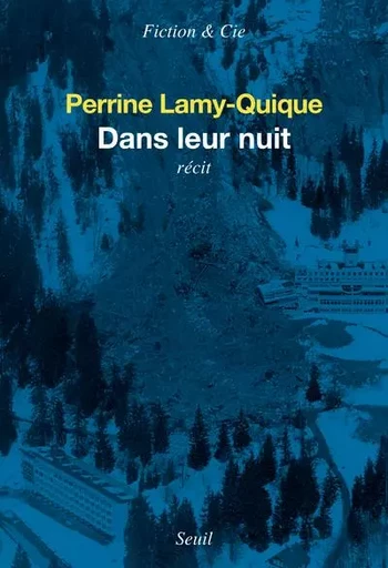 Fiction et Cie Dans leur nuit - Perrine Lamy-Quique - LE SEUIL EDITIONS