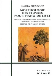 Morphologie des Œuvres Pour Piano de Liszt