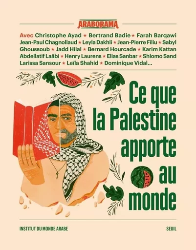 Ce que la Palestine apporte au monde -  Collectif - LE SEUIL EDITIONS