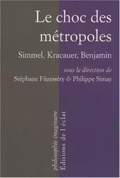 LE CHOC DES METROPOLES