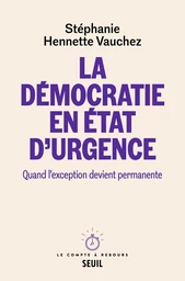 La Démocratie en état d'urgence