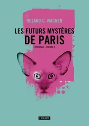 LES FUTURS MYSTERES DE PARIS TOME 2