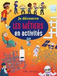 Je découvre les métiers en activités