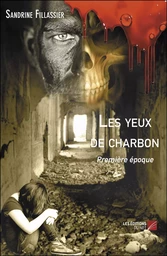 Les yeux de charbon