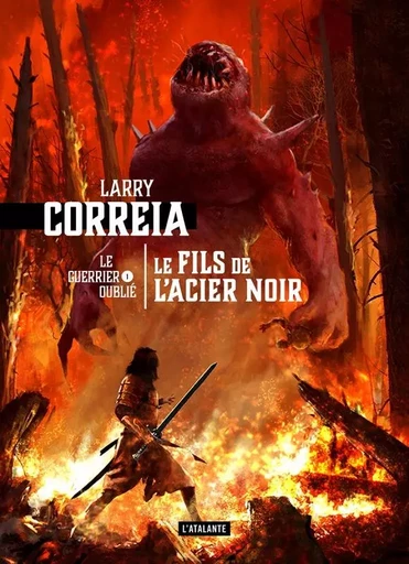 LE FILS DE L'ACIER NOIR - Larry Correia - ATALANTE