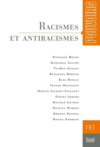 Pouvoirs, n°181. Racismes et antiracismes -  Collectif - LE SEUIL EDITIONS