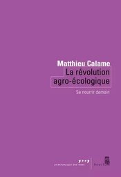 Coédition Seuil-La République des idées La Révolution agro-écologique