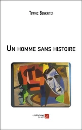 Un homme sans histoire