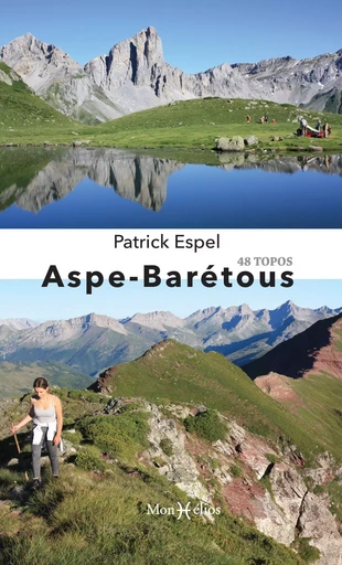 Aspe-Barétous - Patrick ESPEL - MONHELIOS EDITIONS