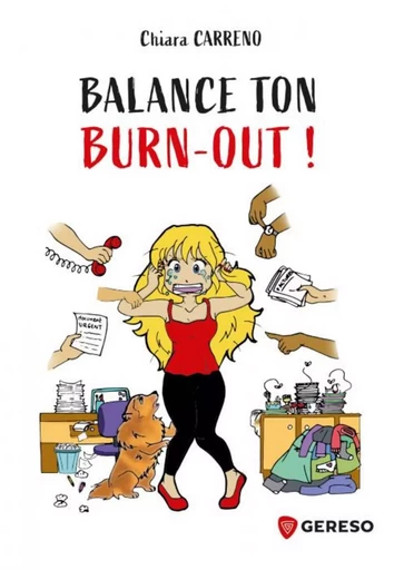 Balance ton burn-out ! - Chiara Carreno - GERESO