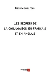 Les secrets de la conjugaison en français et en anglais