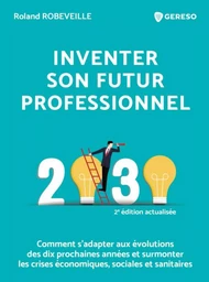 Inventer son futur professionnel