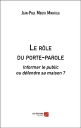 Le rôle du porte-parole