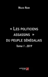 « Les politiciens assassins » du peuple sénégalais