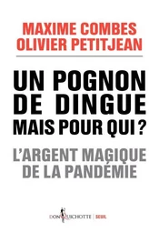 Don Quichotte Un pognon de dingue mais pour qui ?