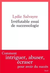 Cadre rouge Irréfutable Essai de successologie