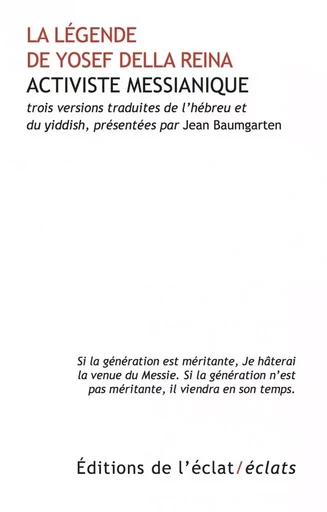 LA LEGENDE DE YOSEF DELLA REINA, ACTIVISTE MESSIANIQUE - Jean Baumgarten - ECLAT